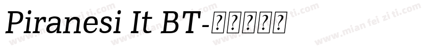 Piranesi It BT字体转换